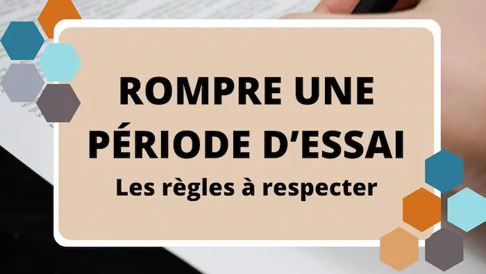rompre période d'essai