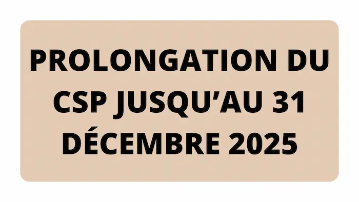 Prolongation du contrat de sécurisation professionnelle (CSP) jusqu’au 31 décembre 2025