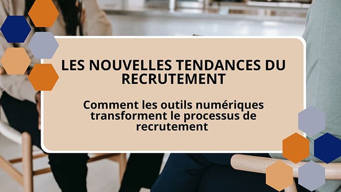 les nouvelles tendances du recrutement