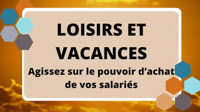 pouvoir d'achat loisirs et vacances
